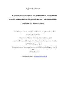 Cloud cover climatologies in the Mediterranean obtained from