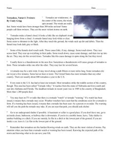 Name Date ______ Tornadoes, Nature`s Twisters By Cindy Grigg 1