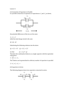 Lesson 11 (1) Connection of Capacitors in Parallel In a parallel