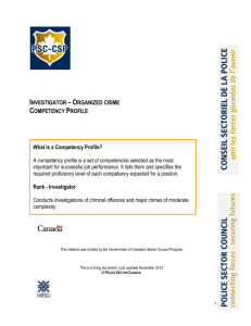 Investigator – Organized crime Competency Profile What is a