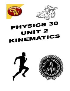 PHYSICS 30: Kinematics * Constant Speed/Average Speed Practice