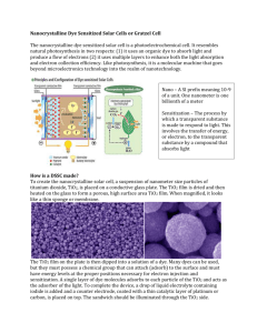 Nanocrystalline Dye Sensitized Solar Cells or Gratzel Cell
