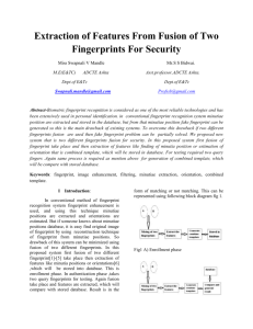 Extraction of Features From Fusion of Two Fingerprints For