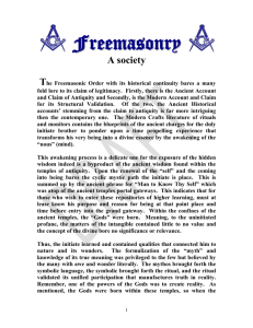 The Freemasonic Order in its historical continuity bares a many fold