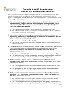 MCAS Test Administration Quiz on Test Administration Protocols, 2016