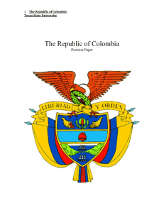 The Republic of Colombia Texas State University The Republic of
