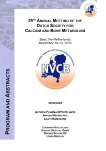 25 th Annual Meeting of the Dutch Society for Calcium and Bone
