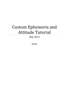 Custom Ephemeris and Attitude Tutorial