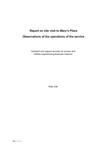 Report on site visit to Mary`s Place Observations of the operations of