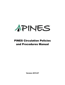 PINES Circulation Policies and Procedures Manual