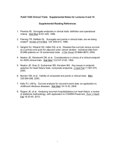 PubH 7420 Clinical Trials: Supplemental Notes for Lectures 8, 9 and