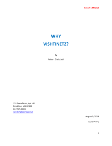 Why Vishtinetz?