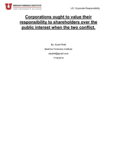 Corporations ought to value their responsibility to shareholders over