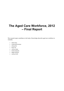 The Aged Care Workforce, 2012 * Final Report