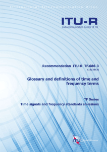 RECOMMENDATION ITU-R TF.686-3* - Glossary and definitions of