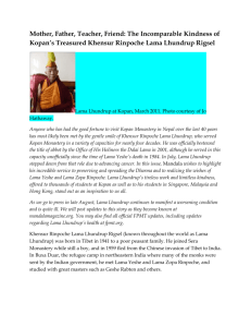 Khensur Rinpoche Lama Lhundrup Rigsel (known throughout the