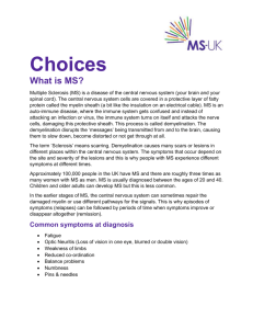 Choices What is MS? - MS-UK
