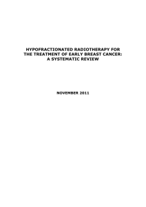 Hypofractionated radiotherapy for the treatment of