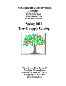Plant Trees... Help the Earth - Schoolcraft Conservation District