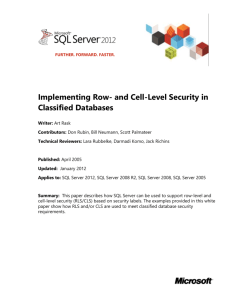 Implementing Row- and Cell-Level Security in Classified Databases