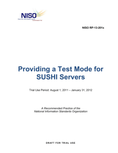 NISO RP-13-201x, Providing a Test Mode for SUSHI Servers