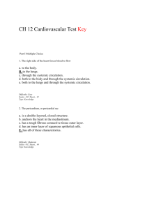 CH 12 Cardiovascular Test Key Part I Multiple Choice 1. The right