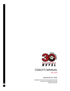 TAYSA Coach`s Manual - Townsend-Ashby Youth Soccer Association