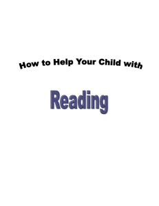 How to Help Your Child with Reading In reading class, we have