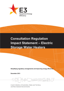 Consultation Regulation Impact Statement * Electric Storage Water
