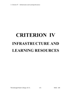 3. Criterion IV : Infrastructure and Learning Resources
