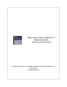 Behavioral Health Moves to Managed Care: The Coalition`s View