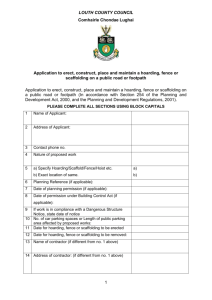 Application for Hoarding,fence or scaffolding licence