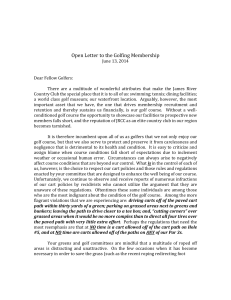 Open Letter to the Golfing Membership June 13, 2014 Dear Fellow