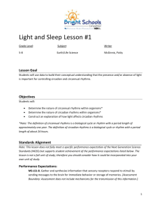 Determine the nature of circadian rhythms within organisms.