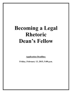 LEGAL RHETORIC DEAN*S FELLOWS