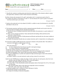 MYP 10 Chemistry 2012-13 Bonding Worksheet Name: ( ) Class