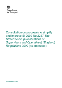 Proposals to simplify and improve SI 2009 No 2257 The