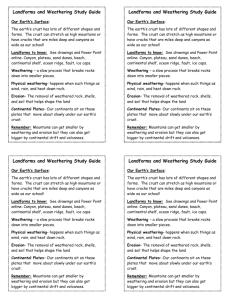 Landforms and Weathering Study Guide Our Earth`s Surface: The