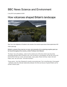 How Volcanoes shaped Britain`s landscape