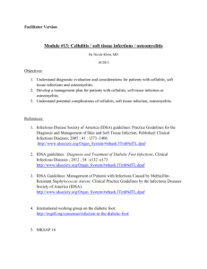 Module #13: Cellulitis / soft tissue infections / osteomyelitis