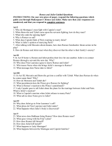 Romeo and Juliet Guided Questions INSTRUCTIONS: On your own