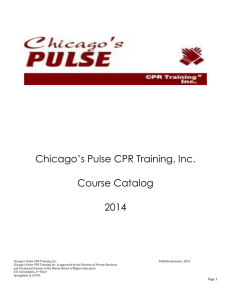 Chicago`s Pulse CPR Training, Inc. Course Catalog 2014
