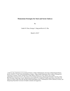 Momentum Strategies for Style and Sector Indexes