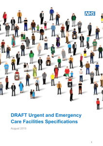DRAFT Urgent and Emergency Care Facilities Specifications