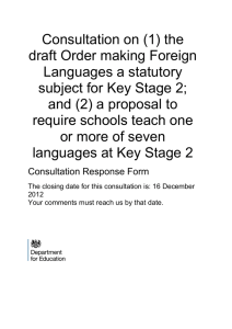 Consultation on (1) the draft Order making Foreign Languages a