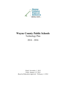 Wayne County Public Schools Technology Plan 2014-2016