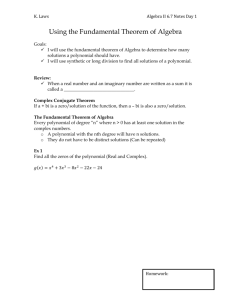 K. Laws Algebra II 6.7 Notes Day 1 Using the Fundamental Theorem