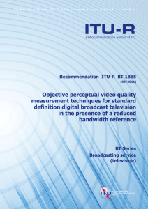 RECOMMENDATION ITU-R BT.1885 - Objective perceptual video