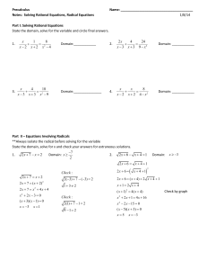 Precalculus Name: Notes: Solving Rational Equations, Radical