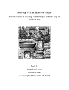 Brewing William Harrison`s Beer: Lessons learned in redacting and